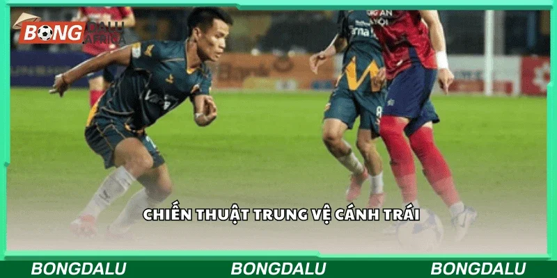 Chiến thuật trung vệ cánh trái