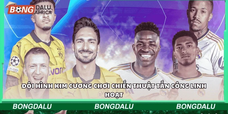 Đội hình Kim Cương với chiến thuật tấn công linh hoạt