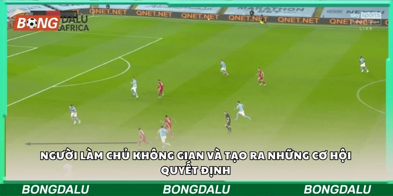 Người làm chủ không gian và tạo ra những cơ hội quyết định