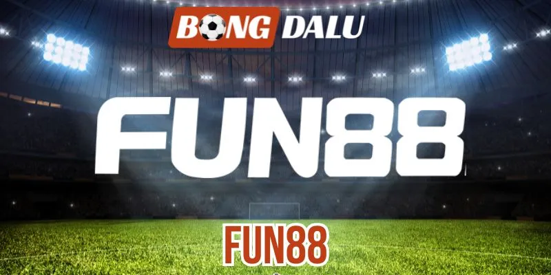 Fun88 – Xem Tỷ Lệ Kèo Mới Nhất, Soi Cược Thắng Cực Lớn
