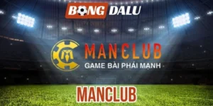 Manclub – Thương Hiệu Giải Trí Hàng Đầu Với Tỷ Lệ Kèo Cao
