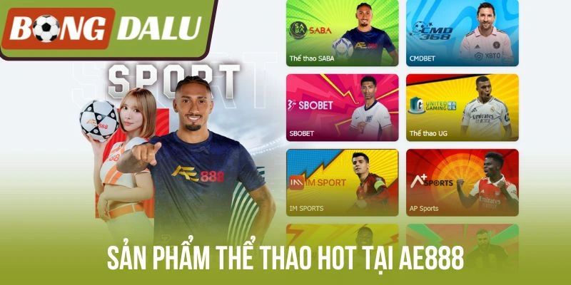 Sản phẩm thể thao hot tại AE888